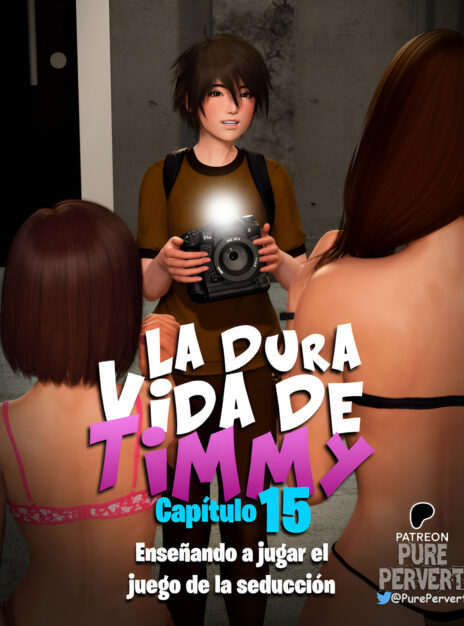 La Dura Vida De Timmy 15 – Pure Pervert