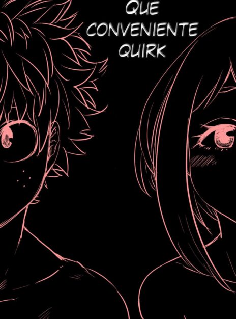 Que Conveniente Quirk – Midoriya x Uraraka